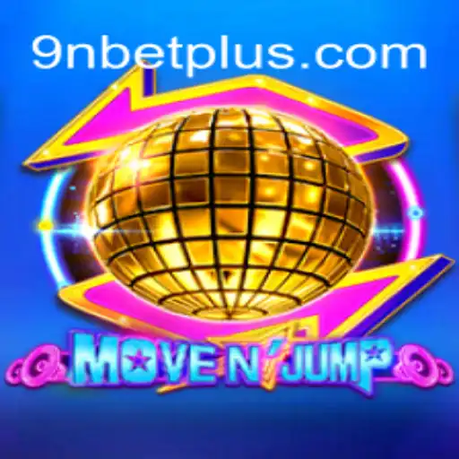 Exploring the Dynamic World of MovenJump with 9Nbet