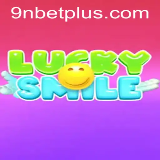 Exploring the Exciting World of LuckySmile and 9Nbet