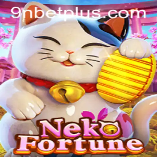 Discover the Exciting World of NekoFortune with 9Nbet