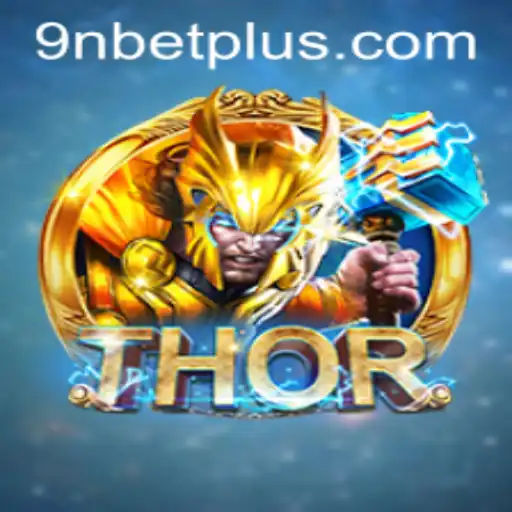 Discover the Engaging World of THOR: Game Dynamics and 9Nbet Integration