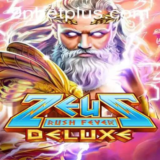ZeusRushFeverDeluxe: A Thrilling Casino Experience with 9Nbet